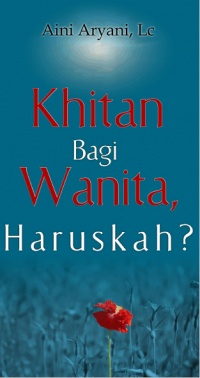 Khitan Bagi Wanita, Haruskah?