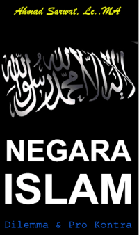 Negara Islam : Dilema Pro & Kontra