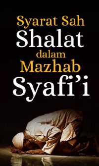 Syarat Sah shalat Mazhab Syafi'i