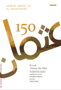 150 KISAH UTSMAN IBN 'AFFAN