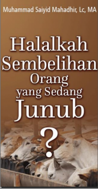 Halalkah Sembelihan Orang yang Sedang Junub?