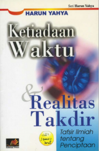 Ketiadaan Waktu dan Realitas Takdir