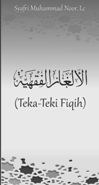 Al-Alghaz Al-Fiqhiyyah (Teka-Teki Fiqih)