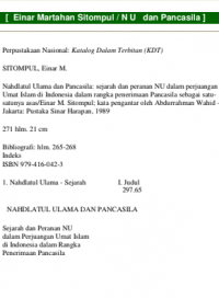 Nahdlatul Ulama dan Pancasila: Sejarah dan Peranan NU Dalam Perjuangan Umat Islam di Indonesia Dalam Rangka Penerimaan Pancasila Sebagai Satu Satunya Asas