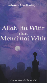Allah itu Witir dan Mencintai Witir
