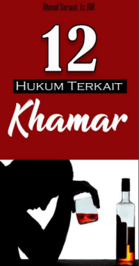 12 Hukum Terkait Khamar