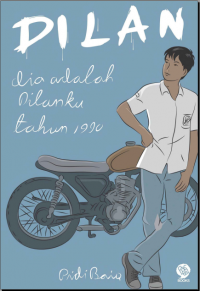 Dilan : Dia Adalah Dilanku Tahun 1990