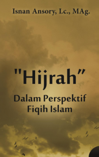 Hijrah Dalam Perspektif Fiqih Islam