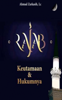 Rajab, Keutamaan & Hukumnya