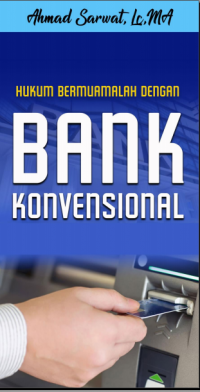 Hukum Bermualamah Dengan Bank Konvensional