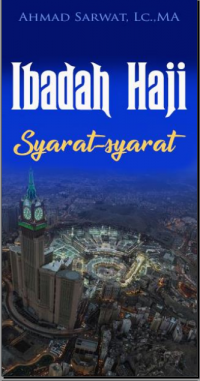 Ibadah Haji : Syarat-syarat Haji