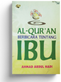 Image of Al-Qur'an Berbicara Tentang Ibu
