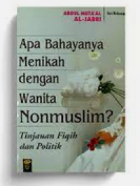 Apa Bahayanya Menikah dengan Wanita NonMuslim?