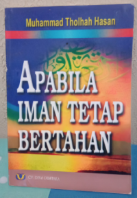 Apabila Iman Tetap Bertahan