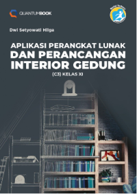 Aplikasi Perangkat Lunak Dan Perancangan Interior Gedung (C3) XI