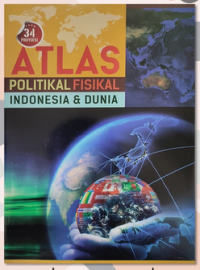 Atlas Politikal Fisikal Indonesia dan Dunia