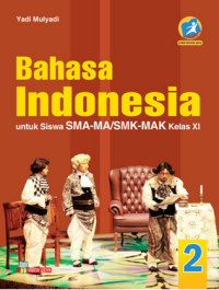 Bahasa Indonesia untuk Siswa SMA-MA/SMK-MAK kelas XI 2