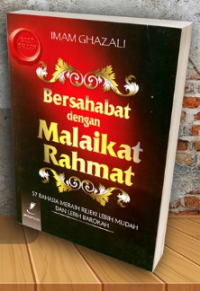 Bersahabat dengan Malaikat Rahmat