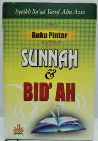 Buku Pintar Sunnah Dan Bid'ah