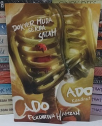 Cado Cado Kuadrat : Dokter Muda Serba Salah