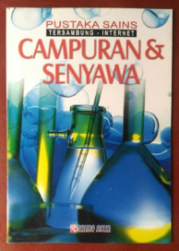 Campuran dan Senyawa
Pustaka Sains Tersambung Internet