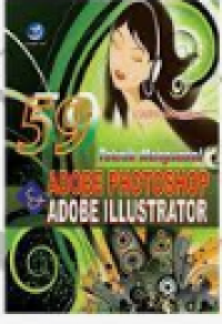 Image of 59 Teknik Menguasai Adobe Photoshop & Adobe Illustrator