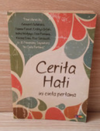 Cerita Hati : Ini Cinta Pertama
