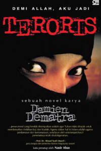 Demi Allah, Aku Jadi Teroris