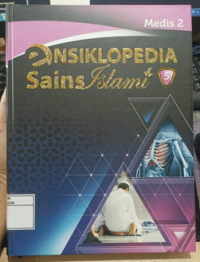 Ensiklopedia sains Islami 5 : Medis 2
