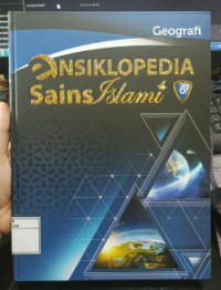 Ensiklopedia sains Islami 6 : Geografi