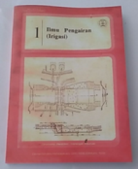 Ilmu Pengairan (Irigasi) 1