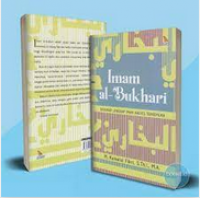 Imam Al-Bukhari : Biografi Lengkap Imam Hadits Terkemuka