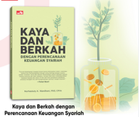 Kaya dan Berkah Dengan Perencanaan Keuangan Syariah