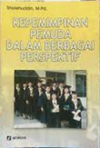 Kepemimpinan Pemuda Dalam Berbagai Perspektif