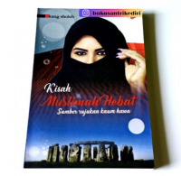 Kisah Muslimah Hebat : Sumber Rujukan Kaum Hawa