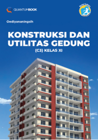 Konstruksi dan Utilitas Gedung (C3) XI