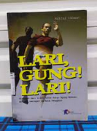Lari, Gung! Lari!