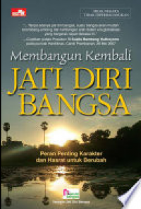Membangun Kembali Jati Diri Bangsa