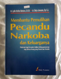 Membantu Pemulihan Pecandu Narkoba