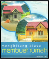 Menghitung Biaya Membuat Rumah