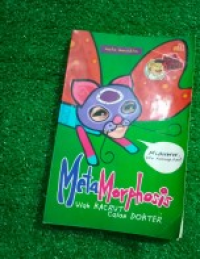 MetaMorphosis : 'Miauw Itu Kucing, Kan?