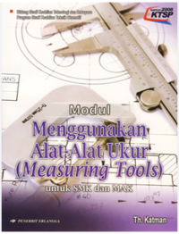 Modul Menggunakan Alat-alat Ukur ( Measuring Tools )