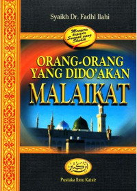 Orang-Orang yang Dido'akan Malaikat