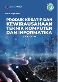 PRODUK KRETIF DAN KEWIRAUSAHAAN TEKNIK KOMPUTER DAN INFORMATIKA (C3) XI