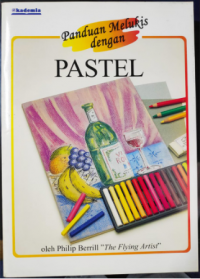 Panduan Melukis dengan Pastel