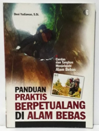 Panduan Praktis Bertualang di Alam Bebas