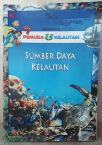 Pemuda & Kelautan : Sumber Daya Kelautan