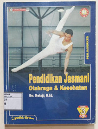 Pendidikan Jasmani Olahraga & Kesehatan 3