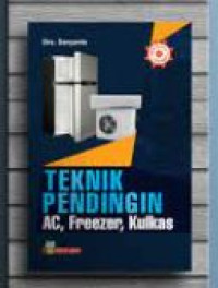 Teknik Pendingin AC, Freezer, Kulkas