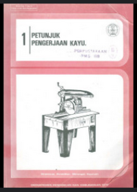 Petunjuk Pengerjaan Kayu 1
